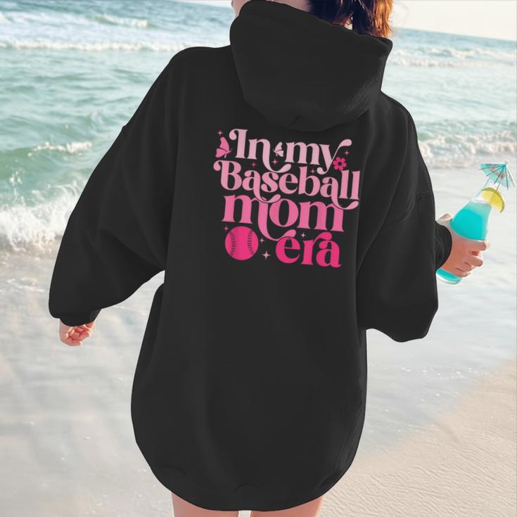 In My Baseball Mom Era Retro Mom Life Mother's Day 2024 Women Hoodie Back Print