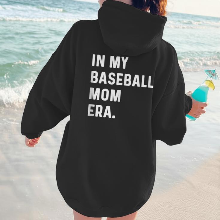 In My Baseball Mom Era Son Baseball Player Pitcher Catcher Women Hoodie Back Print In My Baseball Mom Era Son Baseball Player Pitcher Catcher Women Hoodie Back Print