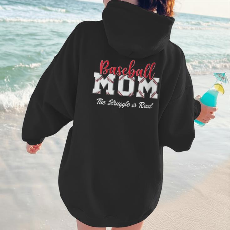 Baseball Mom The Struggle Is Real Women Hoodie Back Print Baseball Mom The Struggle Is Real Women Hoodie Back Print