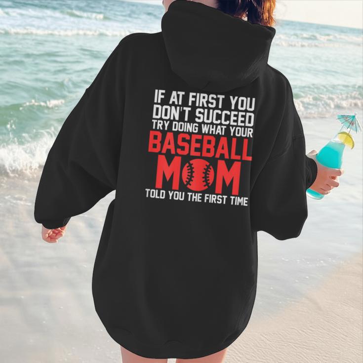 What Your Baseball Mom Told You The First Time Baseball Women Hoodie Back Print What Your Baseball Mom Told You The First Time Baseball Women Hoodie Back Print