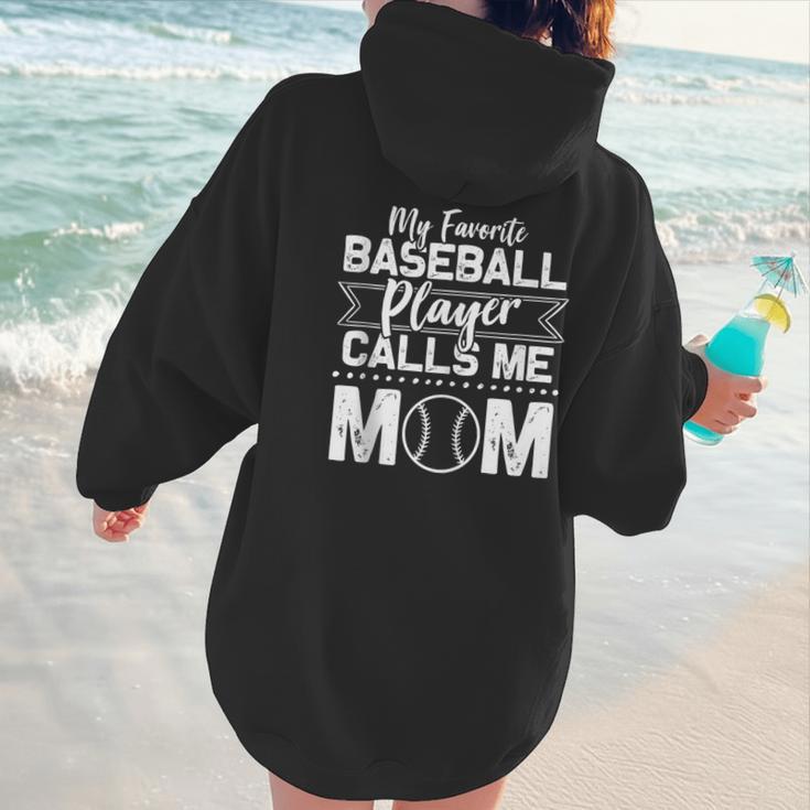 Cute My Favorite Baseball Player Calls Me Mom Baseball Moms Women Hoodie Back Print Cute My Favorite Baseball Player Calls Me Mom Baseball Moms Women Hoodie Back Print