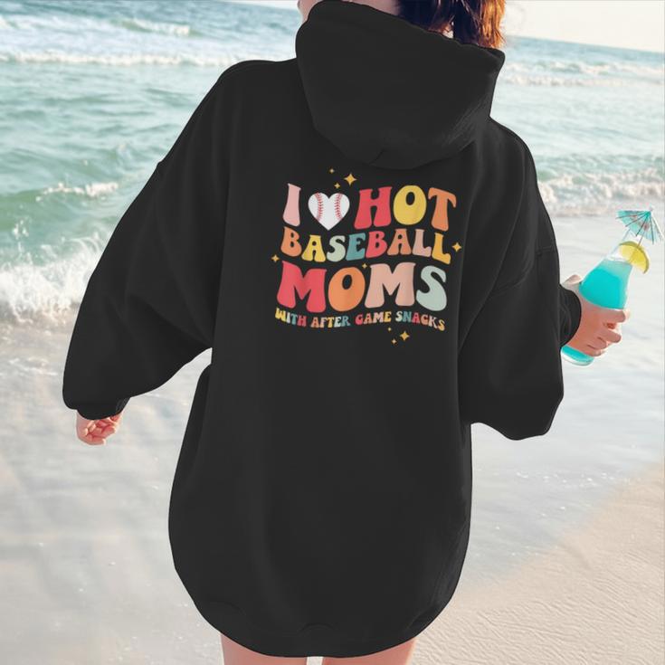 Groovy Retro I Love Hot Baseball Moms With After Game Snacks Women Hoodie Back Print Groovy Retro I Love Hot Baseball Moms With After Game Snacks Women Hoodie Back Print