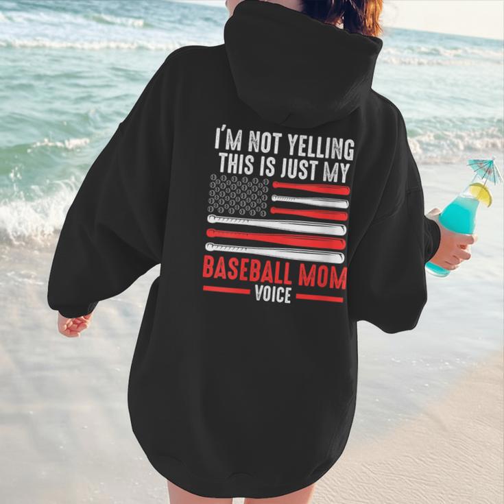 I'm Not Yelling This Is Just My Baseball Mom Voice Sport Women Hoodie Back Print I'm Not Yelling This Is Just My Baseball Mom Voice Sport Women Hoodie Back Print