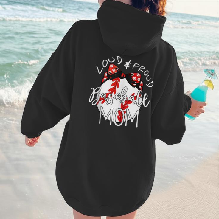 Loud & Proud Baseball Mom Baseballs Mother Sport Women Girls Women Hoodie Back Print