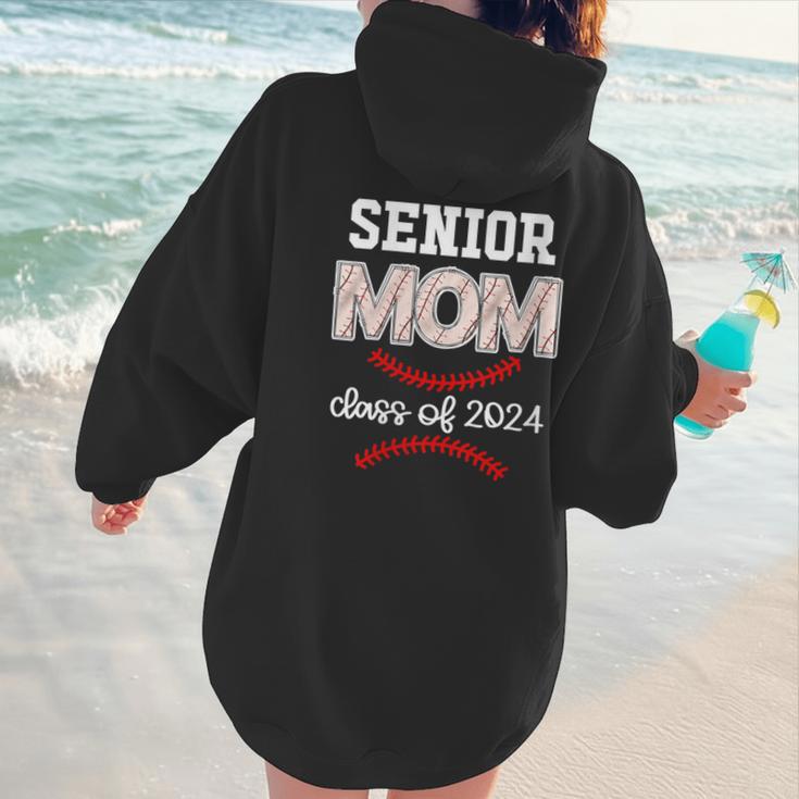 Proud Senior Baseball Mom Class Of 2024 Highschool Baseball Women Hoodie Back Print Proud Senior Baseball Mom Class Of 2024 Highschool Baseball Women Hoodie Back Print