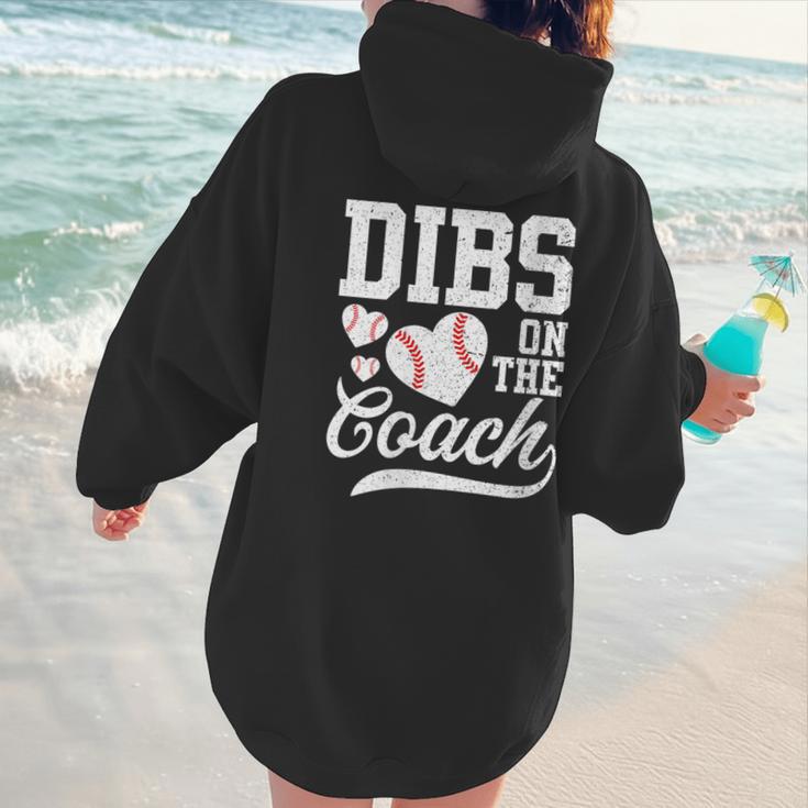 Womens Dibs On The Coach Coach's Wife Quote Baseball Mom Women Hoodie Back Print Womens Dibs On The Coach Coach's Wife Quote Baseball Mom Women Hoodie Back Print