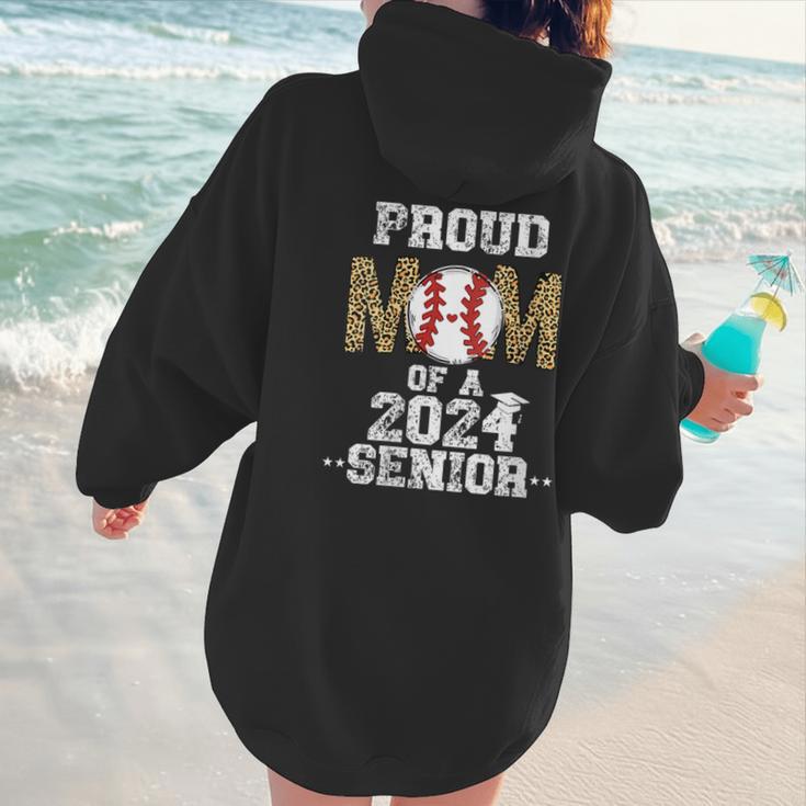Womens Proud Mom Of a 2024 Senior Class Of 2024 Baseball Mom Women Hoodie Back Print Womens Proud Mom Of a 2024 Senior Class Of 2024 Baseball Mom Women Hoodie Back Print