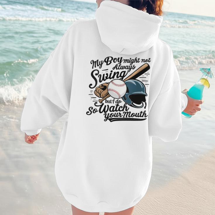 Baseball Mom My Boy Might Not Always Swing But I Do Women Hoodie Back Print