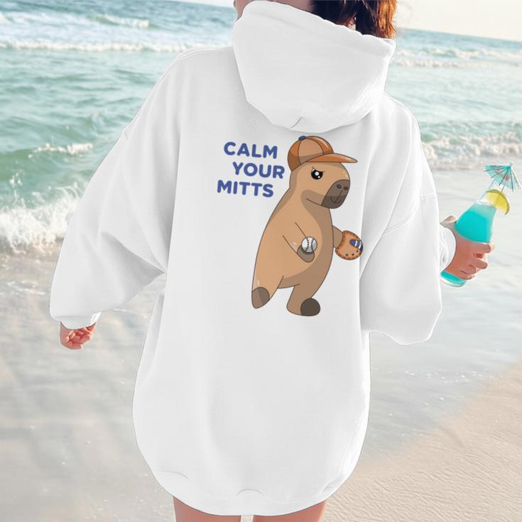 Capybara Calm Your Mitts Baseball Mom Sport Lover Tee Women Hoodie Back Print