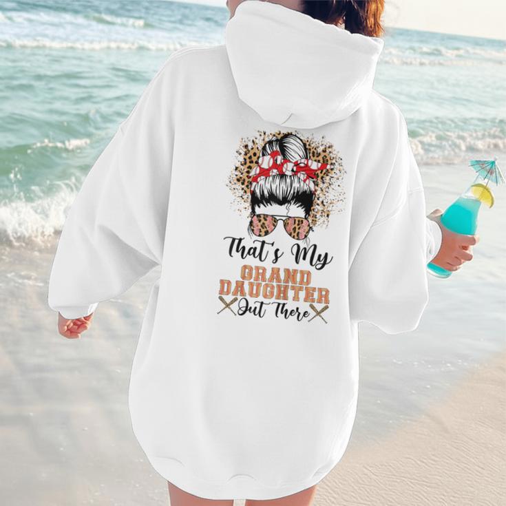 That's My Granddaughter Out There Baseball Mom Mother's Day Women Hoodie Back Print