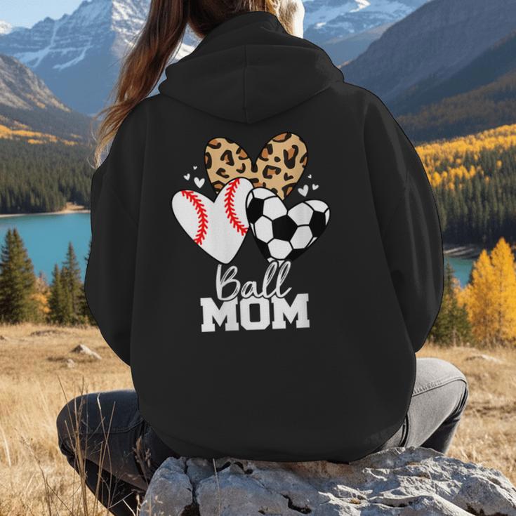 Ball Mom Soccer Baseball Mom Heart Women Hoodie Back Print Ball Mom Soccer Baseball Mom Heart Women Hoodie Back Print