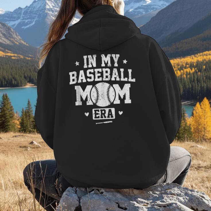 In My Baseball Mom Era Cool Mommy Women Hoodie Back Print In My Baseball Mom Era Cool Mommy Women Hoodie Back Print