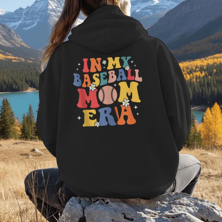 In My Baseball Mom Era Cute Mommy Groovy Women Hoodie Back Print