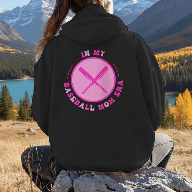 In My Baseball Mom Era Retro Game Day Mom Era 2 Sides Women Hoodie Back Print In My Baseball Mom Era Retro Game Day Mom Era 2 Sides Women Hoodie Back Print