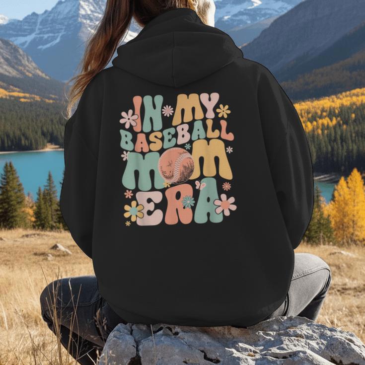 In My Baseball Mom Era Women Hoodie Back Print In My Baseball Mom Era Women Hoodie Back Print