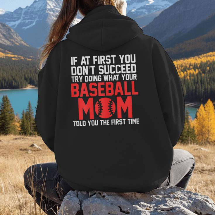 What Your Baseball Mom Told You The First Time Baseball Women Hoodie Back Print What Your Baseball Mom Told You The First Time Baseball Women Hoodie Back Print