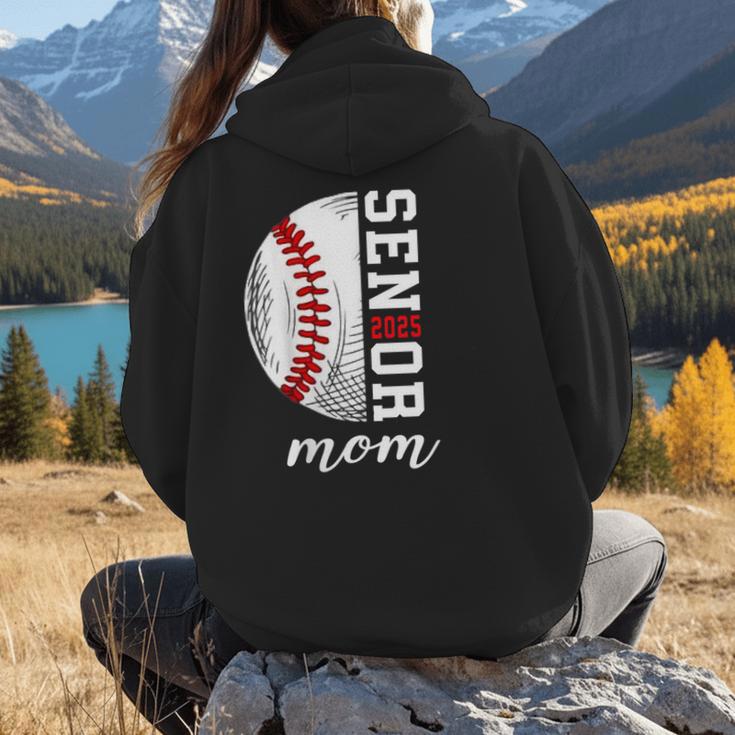 Class Of 2025 Senior 2025 Baseball Mom 2025 Women Hoodie Back Print Class Of 2025 Senior 2025 Baseball Mom 2025 Women Hoodie Back Print