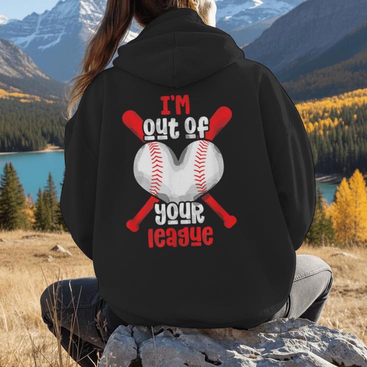 Cute Baseball Mom Out Of Your League Mommy Sports Players Women Hoodie Back Print