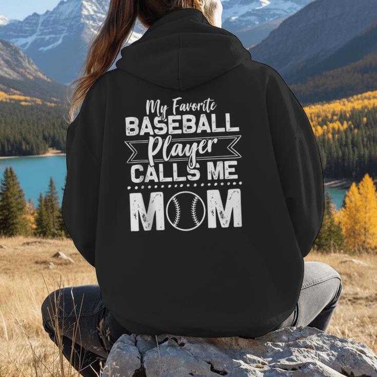 Cute My Favorite Baseball Player Calls Me Mom Baseball Moms Women Hoodie Back Print Cute My Favorite Baseball Player Calls Me Mom Baseball Moms Women Hoodie Back Print