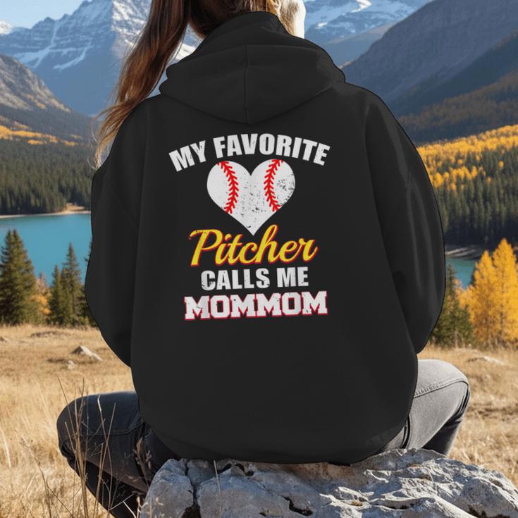 My Favorite Pitcher Calls Me MomMom Pitcher Baseball Mom Mom Women Hoodie Back Print My Favorite Pitcher Calls Me MomMom Pitcher Baseball Mom Mom Women Hoodie Back Print
