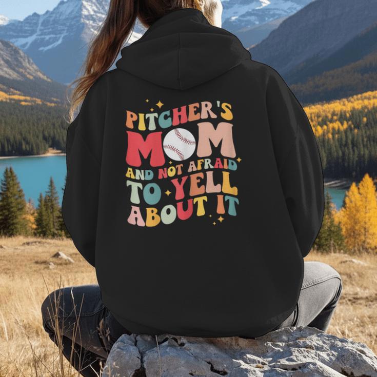 Groovy Ptchers Baseball Mom And Not Afraid To Yell About It Women Hoodie Back Print Groovy Ptchers Baseball Mom And Not Afraid To Yell About It Women Hoodie Back Print