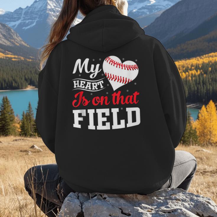 My Heart Is On That Field Baseball Player Baseball Mom Women Hoodie Back Print