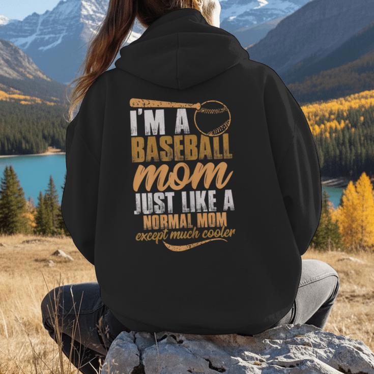 I`m a Baseball Mom Just Like a Normal Mom Except Much Cooler Women Hoodie Back Print I`m a Baseball Mom Just Like a Normal Mom Except Much Cooler Women Hoodie Back Print