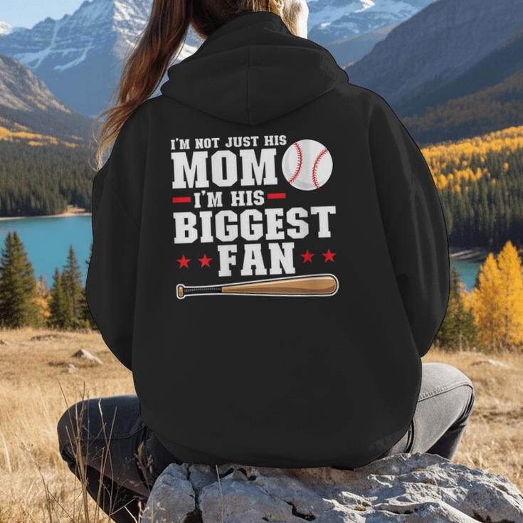 I'm Not Just His Mom I'm His Biggest Fan Baseball Mom Women Hoodie Back Print I'm Not Just His Mom I'm His Biggest Fan Baseball Mom Women Hoodie Back Print