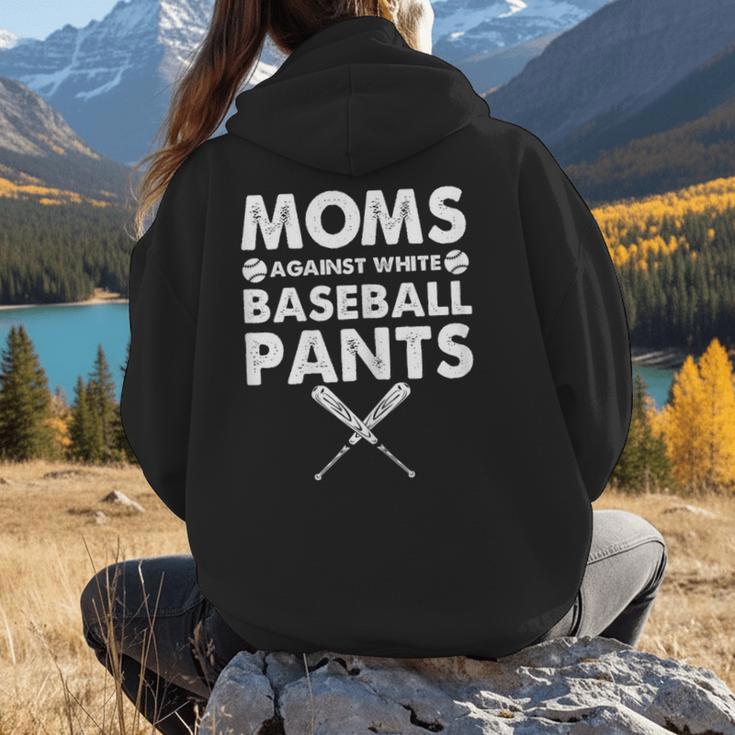 Moms Against Baseball Pants Baseball Mom Mother's Day Women Hoodie Back Print Moms Against Baseball Pants Baseball Mom Mother's Day Women Hoodie Back Print