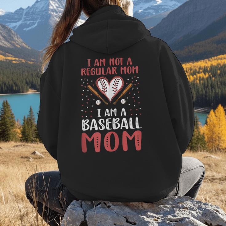 I Am Not a Regular Mom I Am a Baseball Mom Women Hoodie Back Print
