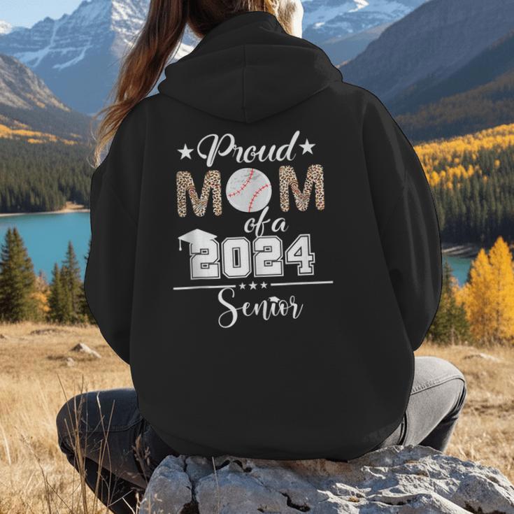 Proud Mom Of a 2024 Senior Class Of 2024 Baseball Mom Women Hoodie Back Print