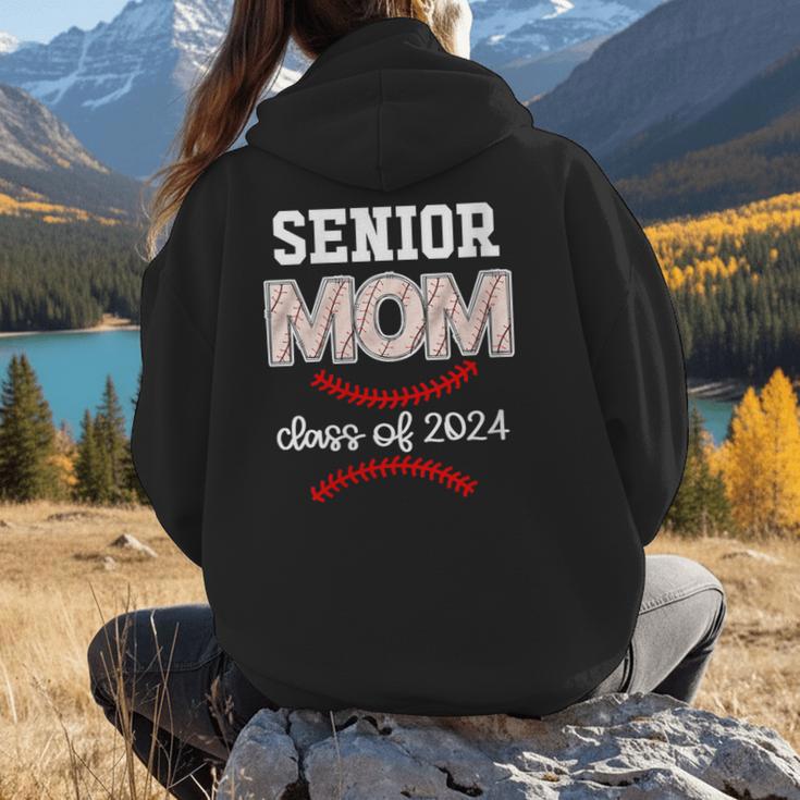 Proud Senior Baseball Mom Class Of 2024 Highschool Baseball Women Hoodie Back Print Proud Senior Baseball Mom Class Of 2024 Highschool Baseball Women Hoodie Back Print