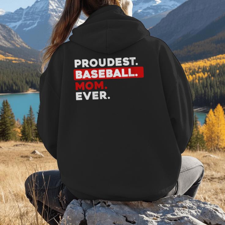 Proudest Baseball Mom Ever Women Hoodie Back Print Proudest Baseball Mom Ever Women Hoodie Back Print