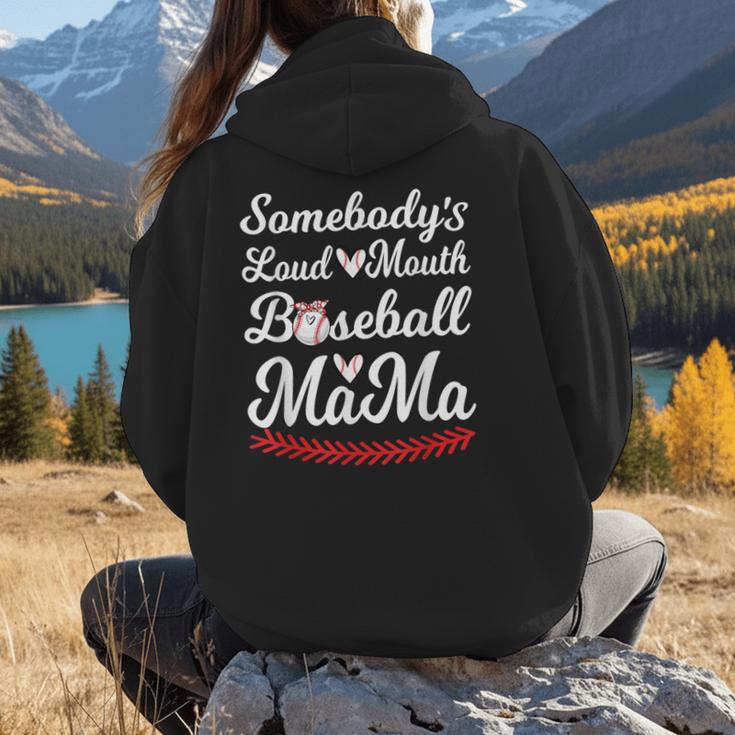 Somebody's Loudmouth Baseball Mom Mothers Day Baseball Women Hoodie Back Print Somebody's Loudmouth Baseball Mom Mothers Day Baseball Women Hoodie Back Print