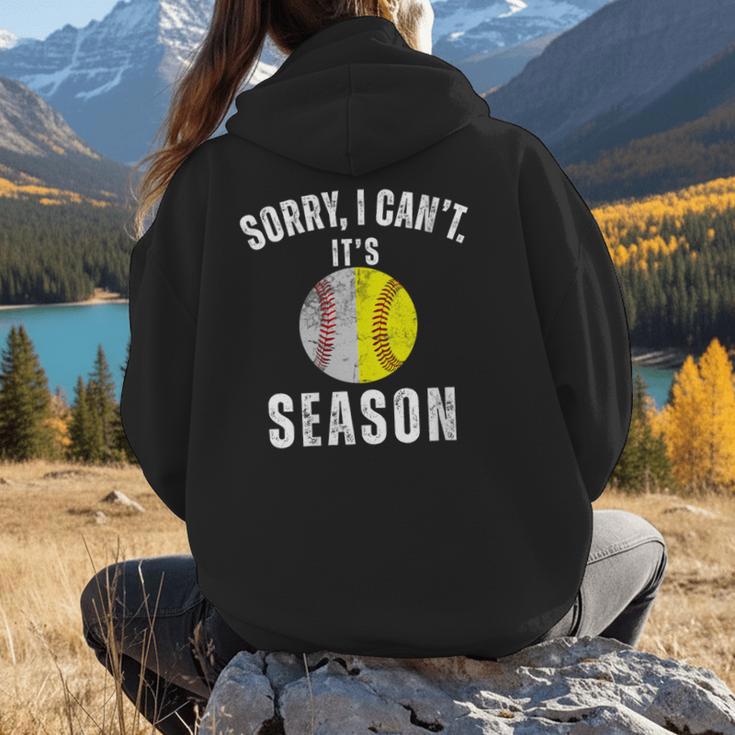 Sorry I Cant It's Season Vintage Softball Baseball Mom Women Hoodie Back Print Sorry I Cant It's Season Vintage Softball Baseball Mom Women Hoodie Back Print