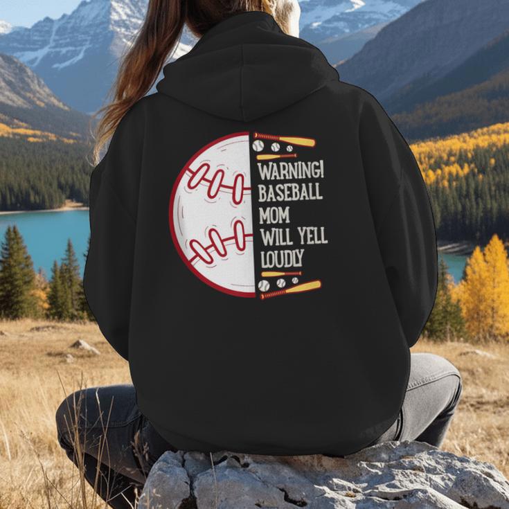 Warning Baseball Mom Will Yell Loudly Women Hoodie Back Print Warning Baseball Mom Will Yell Loudly Women Hoodie Back Print