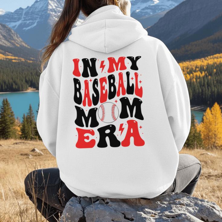 In My Baseball Mom Era Groovy Mom Women Hoodie Back Print In My Baseball Mom Era Groovy Mom Women Hoodie Back Print