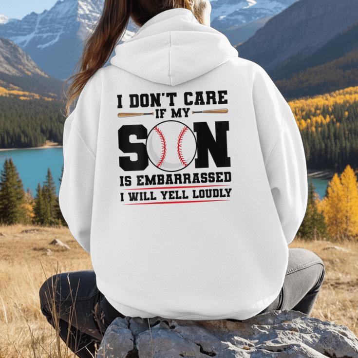 I Don't Care If My Son Is Embarrassed Baseball Mom Women Hoodie Back Print