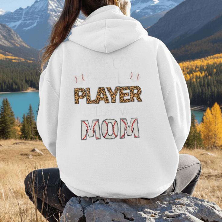 My Favorite T-Ball Player Calls Me Mom Baseball Mom Tee Ball Women Hoodie Back Print