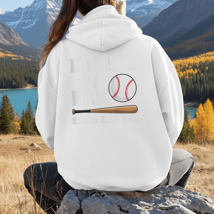I'm His 1 Fan Since Day One Baseball Mom Women Hoodie Back Print I'm His 1 Fan Since Day One Baseball Mom Women Hoodie Back Print