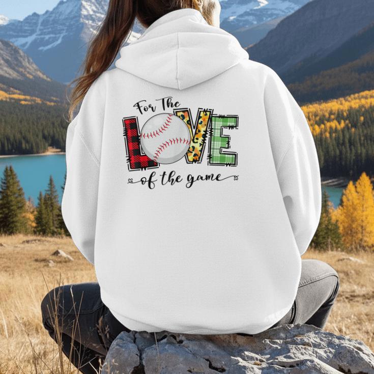 For The Love Of The Game Day Baseball Mom Cheering Lovers Women Hoodie Back Print For The Love Of The Game Day Baseball Mom Cheering Lovers Women Hoodie Back Print
