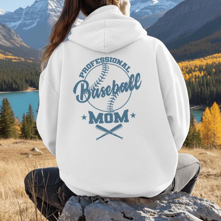 Professional Baseball Mom Team Sports Women Hoodie Back Print Professional Baseball Mom Team Sports Women Hoodie Back Print
