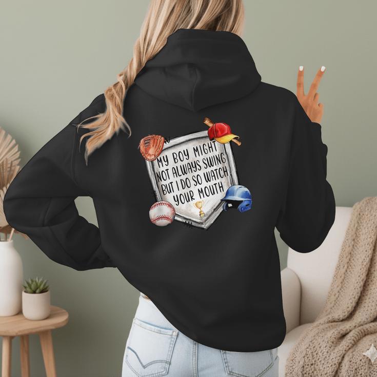 My Boy Might Not Always Swing But I Do Baseball Mom Mama Son Women Hoodie Back Print