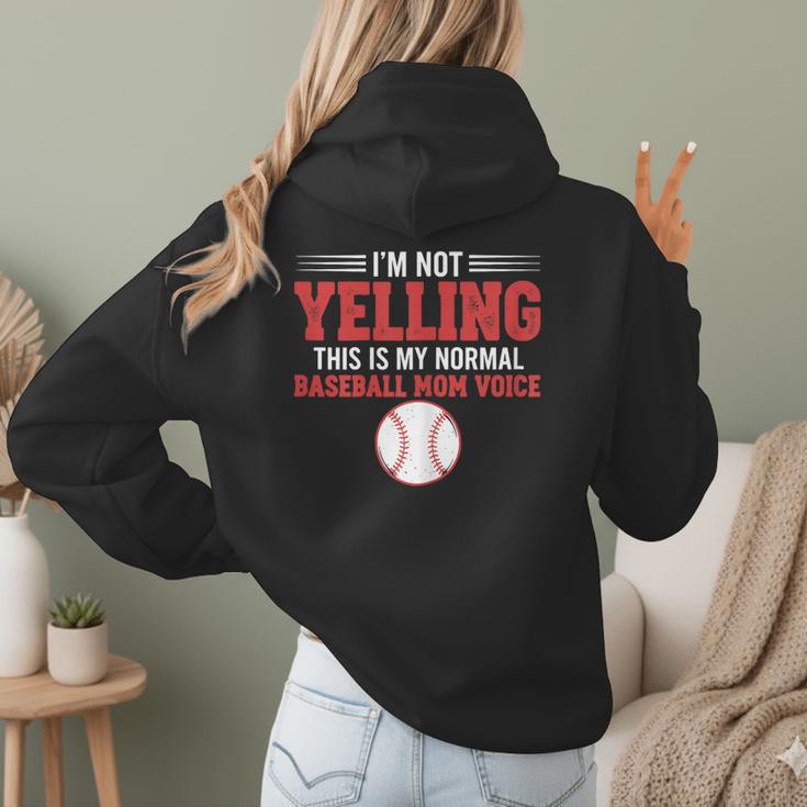 I'm Not Yelling This Is My Normal Baseball Mom Voice Women Hoodie Back Print I'm Not Yelling This Is My Normal Baseball Mom Voice Women Hoodie Back Print