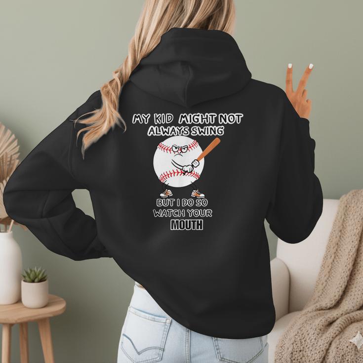 My Kid Might Not Always Swing Humors Baseball Mom Women Hoodie Back Print