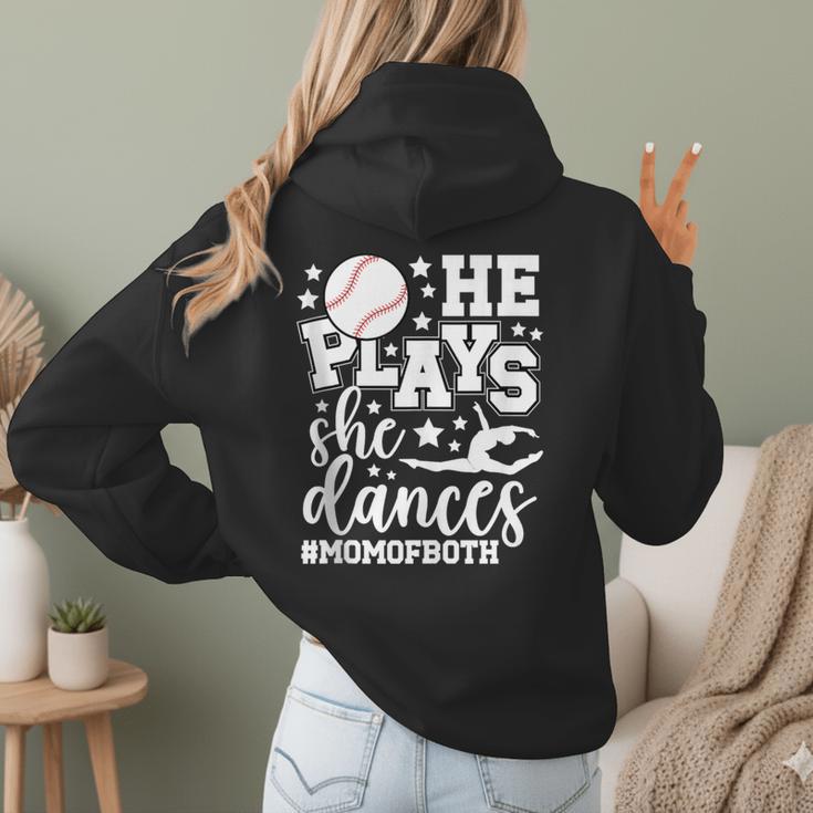 He Plays She Dances Mom Of Both Dancing And Baseball Mom Women Hoodie Back Print He Plays She Dances Mom Of Both Dancing And Baseball Mom Women Hoodie Back Print