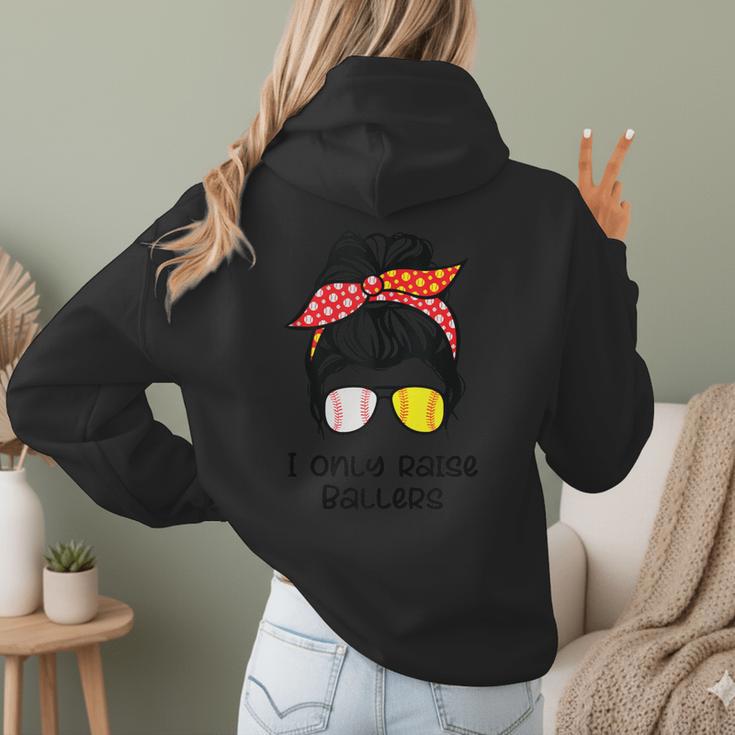 I Only Raise Ballers Softball Baseball Mom Women Hoodie Back Print