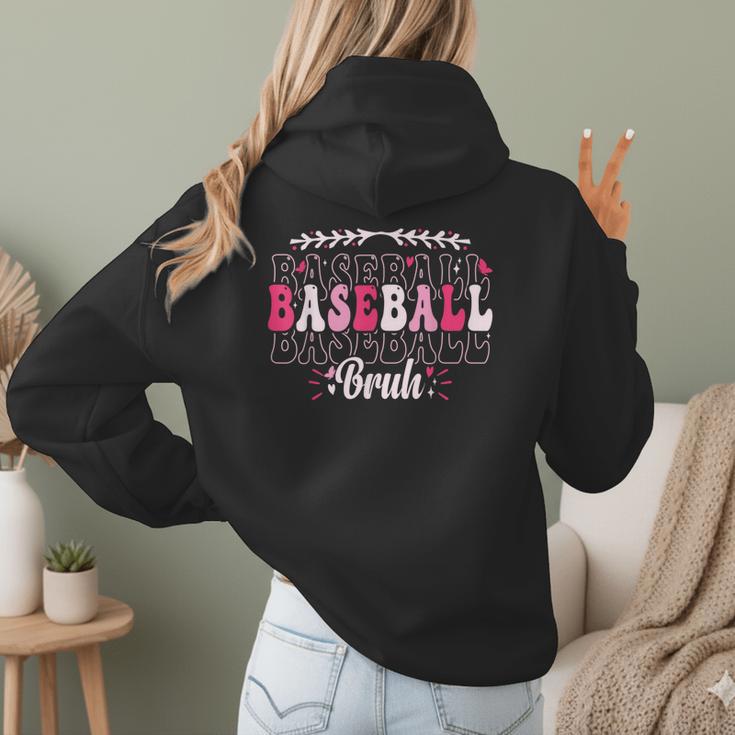 Retro Groovy Baseball Bruh Proud Baseball Mom Women Hoodie Back Print Retro Groovy Baseball Bruh Proud Baseball Mom Women Hoodie Back Print