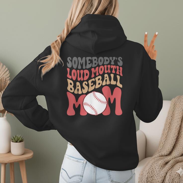 Somebody's Loudmouth Baseball Mom Baseball Women Hoodie Back Print