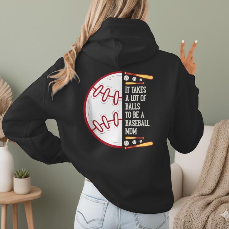It Takes a Lot Of Balls To Be a Baseball Mom Women Hoodie Back Print It Takes a Lot Of Balls To Be a Baseball Mom Women Hoodie Back Print